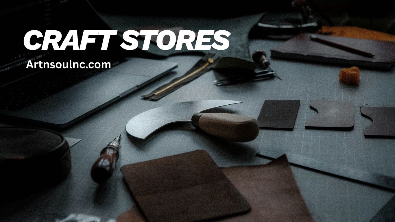 craft stores